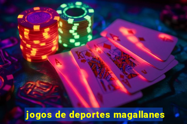 jogos de deportes magallanes